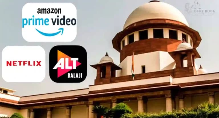 ओटीटी प्लेटफॉर्म और सोशल मीडिया पर अश्लीलता को सुप्रीम कोर्ट ने बताया गंभीर चिंता का विषय; केंद्र ने नए नियमों पर विचार की जानकारी दी