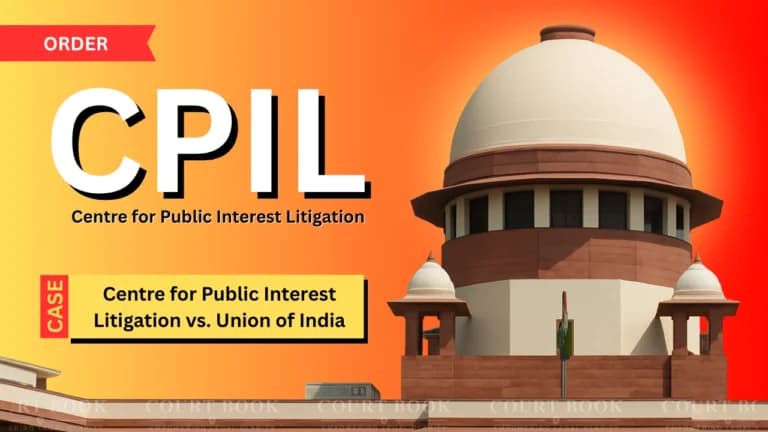 CPIL की याचिका पर सुनवाई टली; अगली सुनवाई 5 अगस्त को