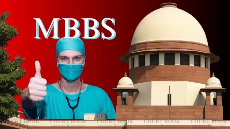 सुप्रीम कोर्ट ने MBBS छात्र की प्रवेश समाप्ति के खिलाफ याचिका क्यों खारिज की, फिर भेजा हाईकोर्ट 