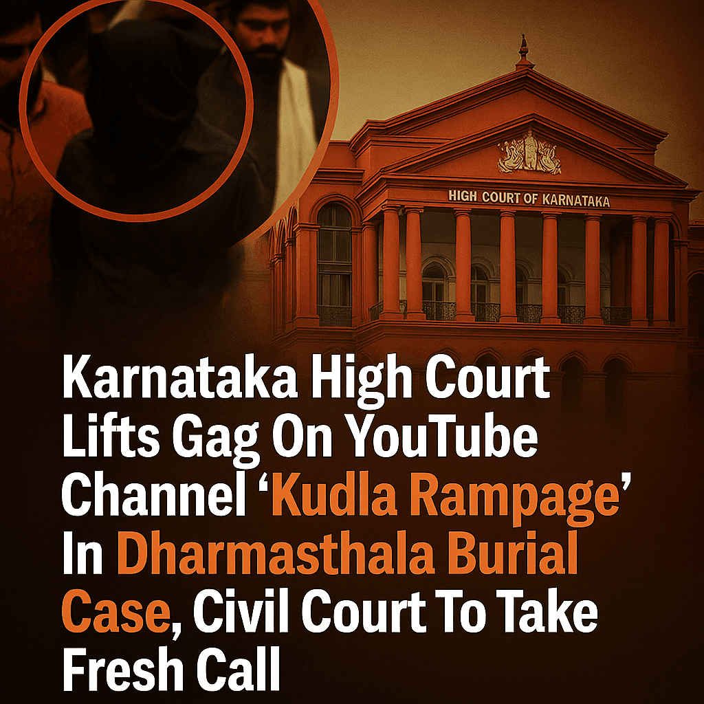 कर्नाटक हाईकोर्ट ने पत्रकार पर लगाए गए 'गैग ऑर्डर' को असंवैधानिक बताया, मंदिर प्रशासन को राहत देने वाला आदेश रद्द