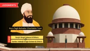 सुप्रीम कोर्ट ने ट्रस्ट विवाद डिक्री बहाल की, पक्षों को रुख बदलने पर फटकार