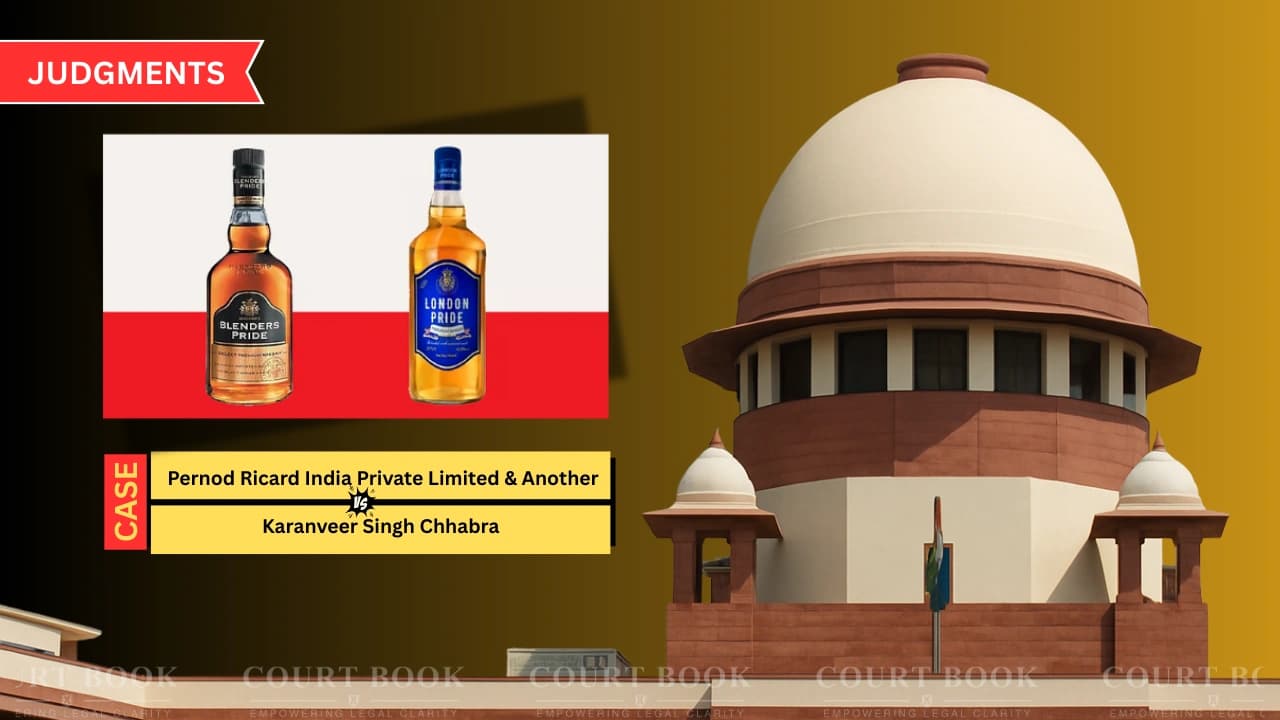 पर्नोड रिकार्ड और ‘लंदन प्राइड’ व्हिस्की के बीच ट्रेडमार्क विवाद पर सुप्रीम कोर्ट की सुनवाई