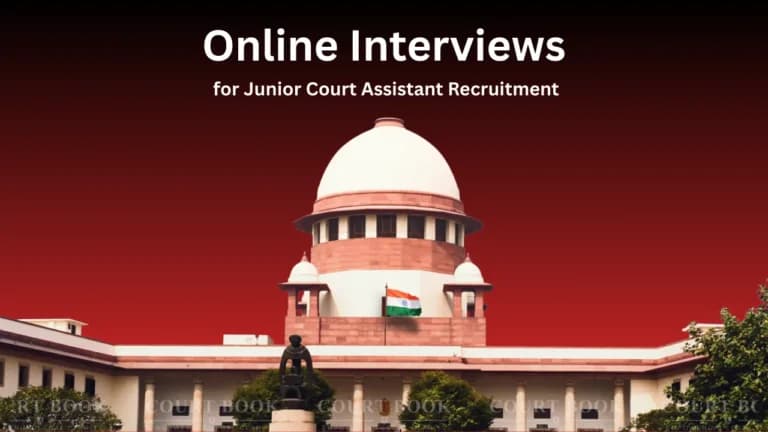 सुप्रीम कोर्ट ने जूनियर कोर्ट असिस्टेंट भर्ती के लिए ऑनलाइन इंटरव्यू की घोषणा की, शेड्यूल जारी