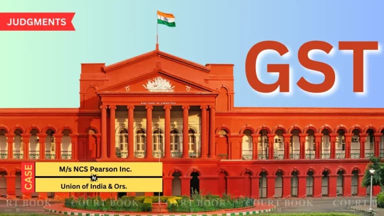 कर्नाटक हाईकोर्ट ने पियर्सन पर GST शो-कॉज नोटिस रद्द किया, क्षेत्राधिकार की कमी बताई