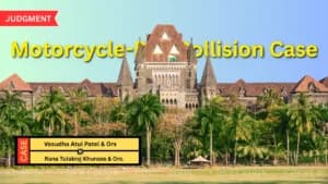 बॉम्बे हाई कोर्ट ने मोटरसाइकिल-बस टक्कर मामले में मुआवज़ा बढ़ाकर ₹24 लाख किया