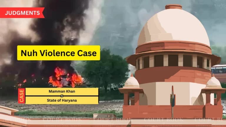 सुप्रीम कोर्ट ने हरियाणा विधायक मम्मन खान का अलग मुकदमा रद्द किया, नूंह हिंसा मामले में संयुक्त सुनवाई का आदेश