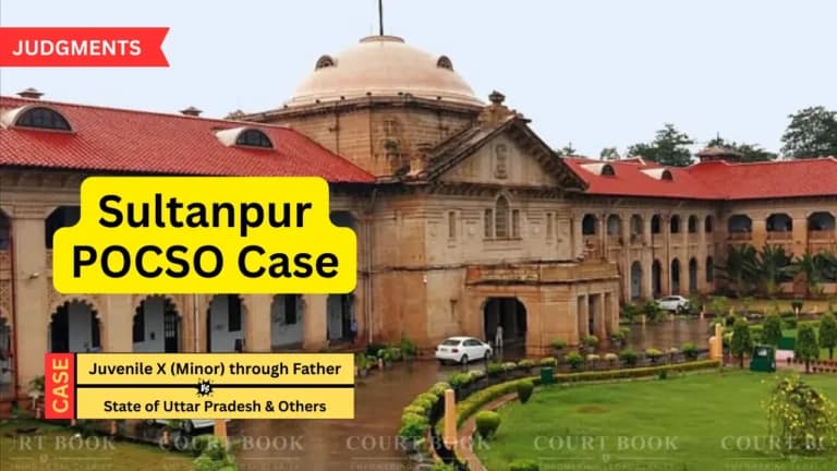 18 महीने हिरासत के बाद सुल्तानपुर पॉक्सो मामले में 15 वर्षीय को इलाहाबाद हाईकोर्ट से जमानत