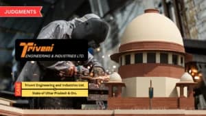 सुप्रीम कोर्ट ने त्रिवेणी इंजीनियरिंग पर NGT का ₹18 करोड़ का जुर्माना रद्द किया