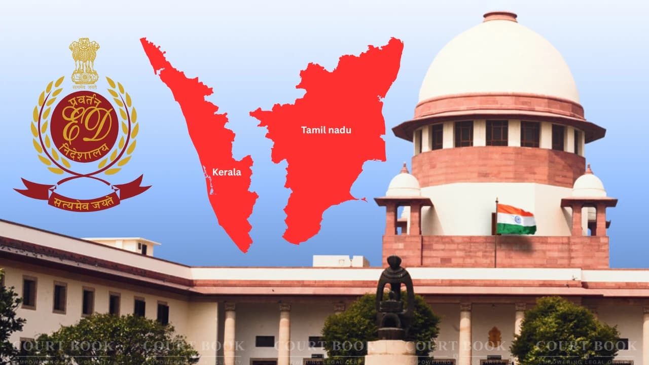क्या ED खुद हाईकोर्ट में Article 226 के तहत याचिका दायर कर सकती है? सुप्रीम कोर्ट ने केरल, तमिलनाडु की चुनौती पर नोटिस जारी किया