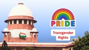 सुप्रीम कोर्ट ने ट्रांसजेंडर अधिकारों पर बनी सलाहकार समिति में नए सदस्य की नियुक्ति को दी मंज़ूरी