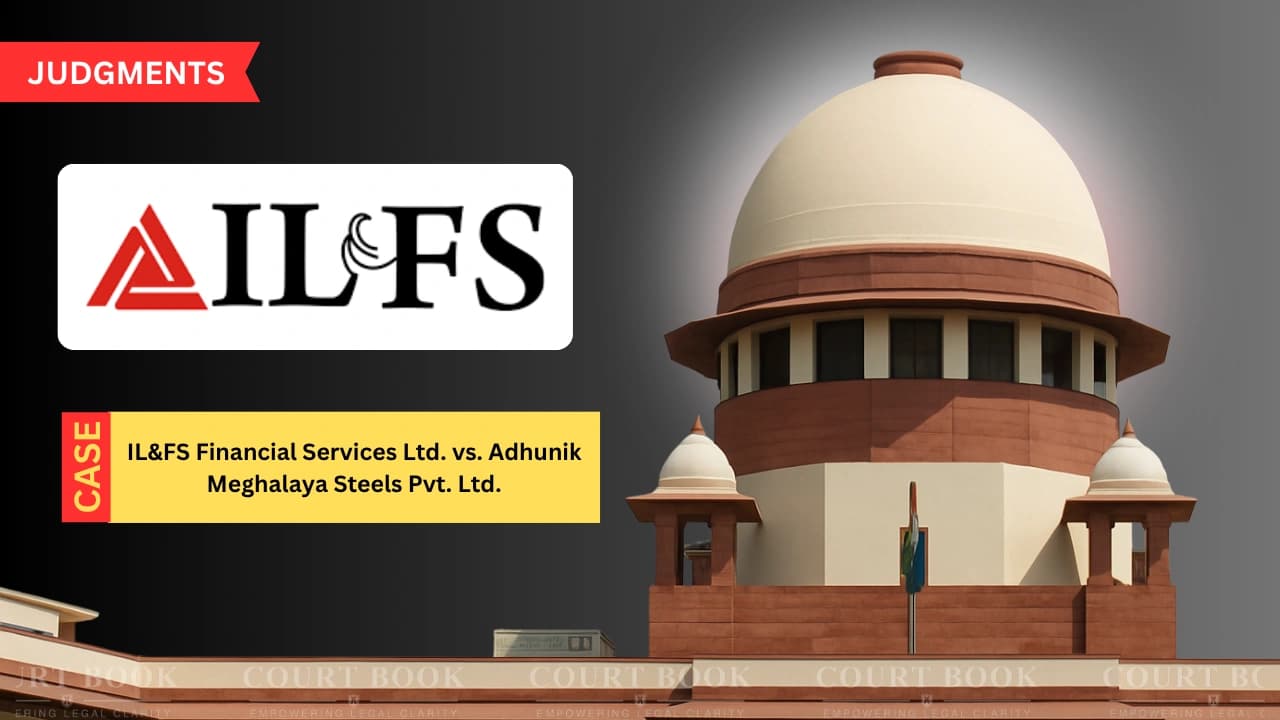 सुप्रीम कोर्ट ने IL&FS की IBC याचिका को समयबद्ध माना