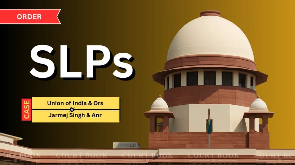 सुप्रीम कोर्ट ने यूनियन ऑफ इंडिया बनाम जरमेज सिंह मामले में देरी माफी याचिकाओं पर नोटिस जारी किया