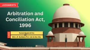 सुप्रीम कोर्ट: गैर-हस्ताक्षरकर्ता मामले के निपटारे के बाद आर्बिट्रेशन सुनवाई में शामिल नहीं हो सकते