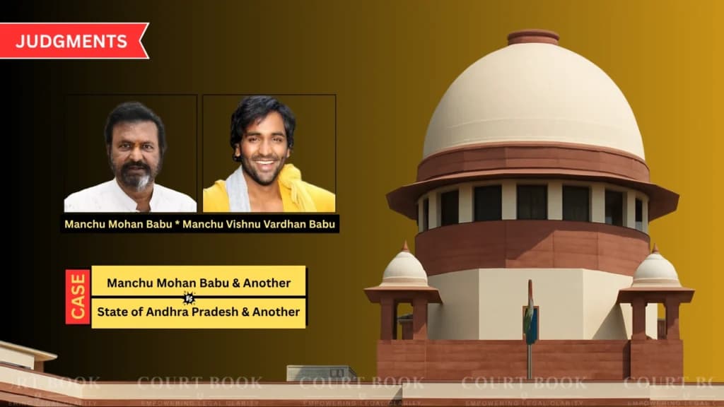 2019 के चुनावों के दौरान शांतिपूर्ण छात्र विरोध प्रदर्शन को लेकर मांचू बाबू के खिलाफ दर्ज FIR SC ने रद्द की