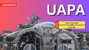 जम्मू-कश्मीर HC ने आतंकी संबंधों के चलते UAPA मामले में जहूर अहमद मीर की जमानत खारिज कर दी