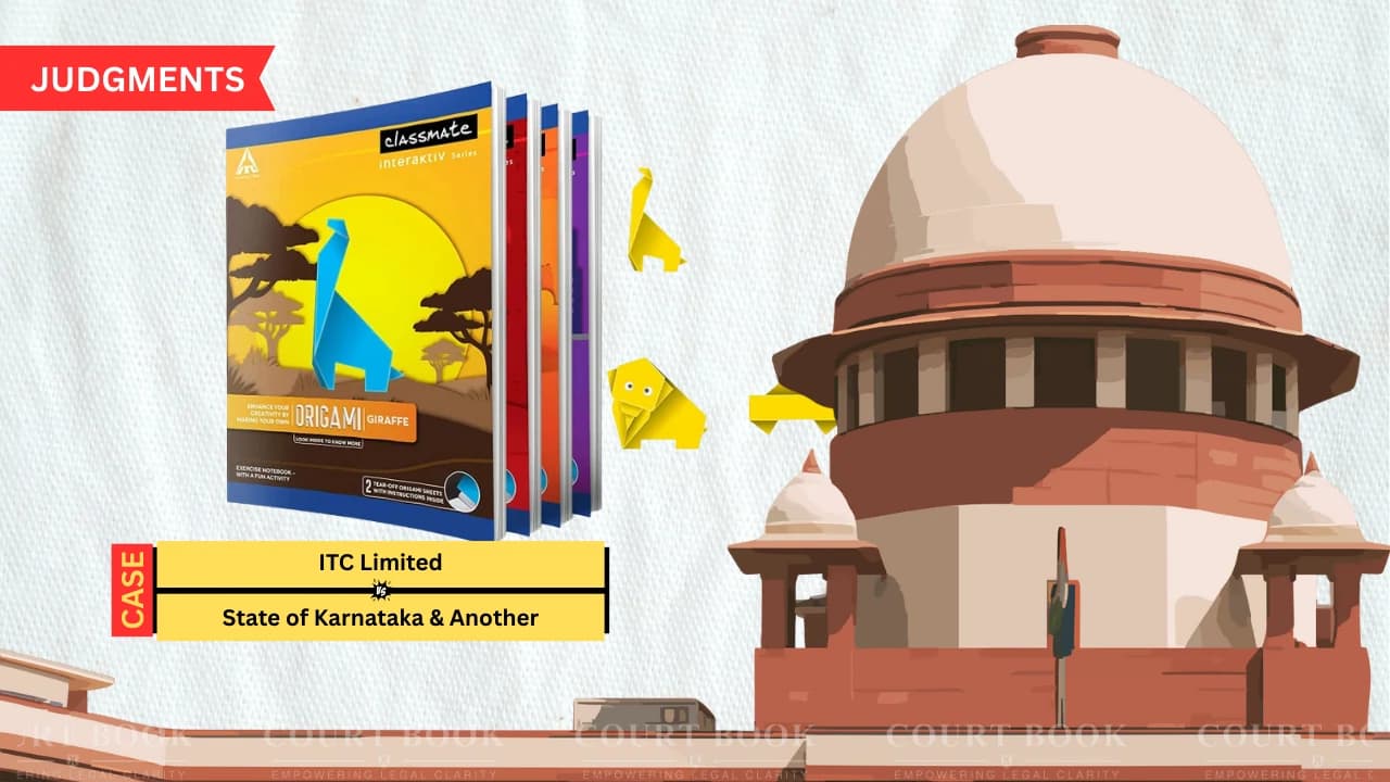 सुप्रीम कोर्ट ने आईटीसी क्लासमेट नोटबुक ज़ब्ती रद्द की, कर्नाटक अधिकारियों की बड़ी प्रक्रिया त्रुटियां उजागर