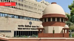 सुप्रीम कोर्ट ने मानसिक स्वास्थ्य पर छात्र के ट्रांसफर आग्रह पर IIT से मांगा जवाब