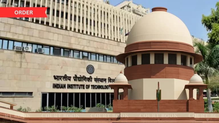 सुप्रीम कोर्ट ने मानसिक स्वास्थ्य पर छात्र के ट्रांसफर आग्रह पर IIT से मांगा जवाब