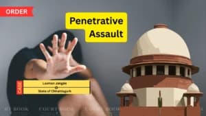 सुप्रीम कोर्ट ने लक्ष्मण जांगड़े की सज़ा घटाई, कहा बलात्कार या प्रवेश का सबूत नहीं